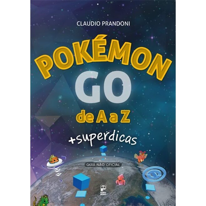 Livro - Pokemon Go de a a Z - +superdicas - Prandoni