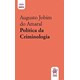 Livro - Politica da Criminologia - Amaral