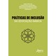 Livro - Politicas de Inclusao Na Educacao Basica - Lima/monte/gomes