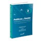 Livro - Politicas de Saude: Comentadas e Esquematizadas - Editora Sanar