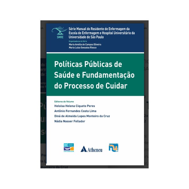 Livro - Politícas Públicas de Saúde e Fundamentação do Processo de Cuidar - Peres - Atheneu