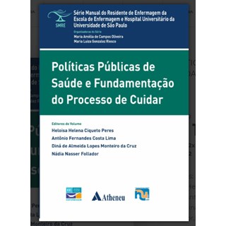 Livro - Políticas Públicas de Saúde e Fundamentação do Processo de Cuidar - SMRE