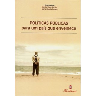 Livro - Politicas Publicas para Um Pais Que Envelhece - Berzins/borges (orgs