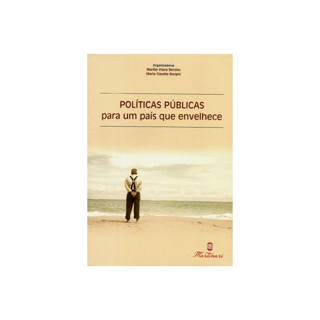 Livro Políticas Públicas para um País que Envelhece - Berzins - Martinari