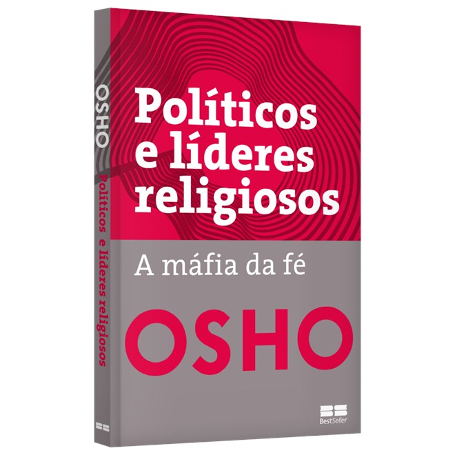 Livro - Politicos e Lideres Religiosos: a Mafia da Fe - Osho