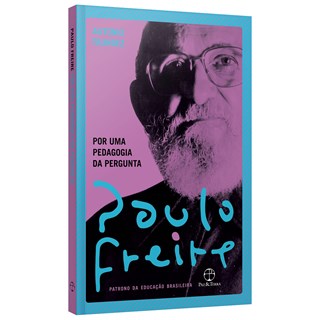 Livro - Por Uma Pedagogia da Pergunta - Freire