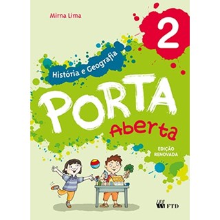 Livro - Porta Aberta - Historia e Geografia - 2 Ano - FTD