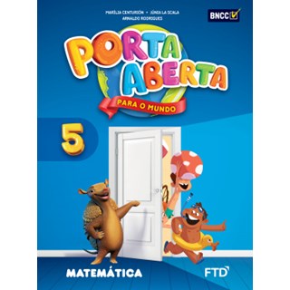 Livro - Porta Aberta para o Mundo - Matematica - 5 ano - Editora Ftd