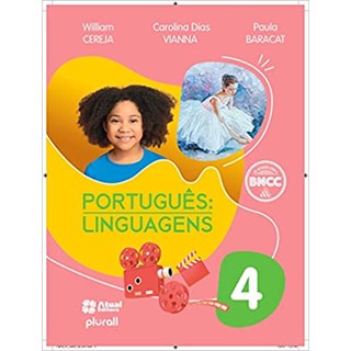 Livro Português Linguagens 4º Ano - Cereja - Atual
