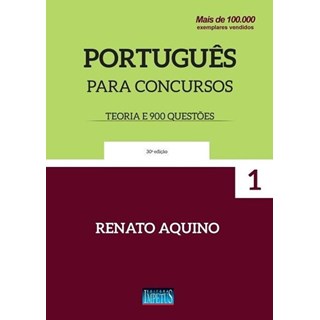 Livro - Portugues para Concursos (teoria e 900 Questoes) - 30 Edicao - Aquino
