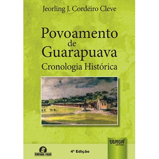 Livro - Povoamento de Guarapuava - Cronologia Historica - Cleve