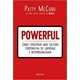 Livro - Powerful: Como Construir Uma Cultura Corporativa de Liberdade e Responsabil - Mccord