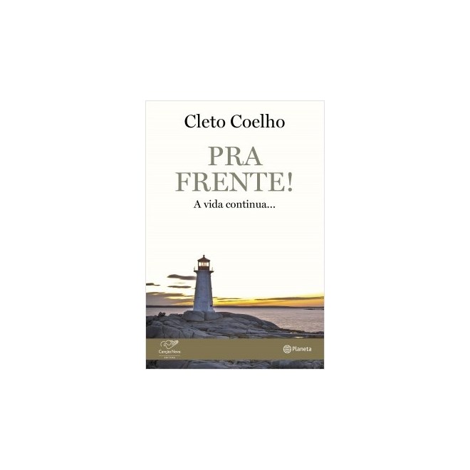 Livro - Pra Frente! - a Vida Continua - Coelho