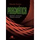 Livro - Pragmatica - Significado, Comunicacao e Dinamica Contextual - Ferreira