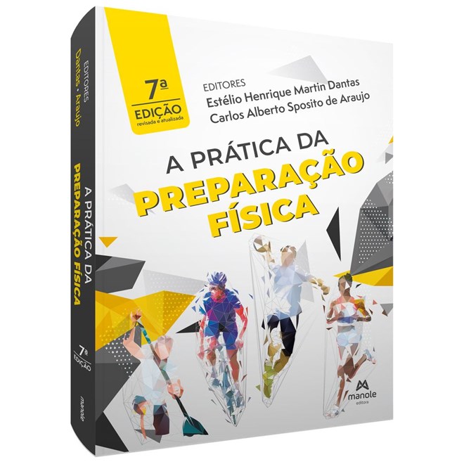 Livro Prática da Preparação Física, A - Dantas - Manole