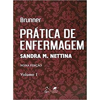 Livro Prática de Enfermagem Brunner 3 Vol - Nettina - Guanabara