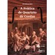 Livro - Pratica de Quarteto de Cordas, a - Aspectos Tecnico-interpretativos e Histo - Reis