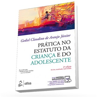 Livro - Pratica No Estatuto da Crianca e do Adolescente - Araujo Junior