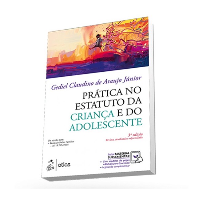 Livro - Pratica No Estatuto da Crianca e do Adolescente - Araujo Junior