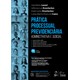 Livro - Pratica Processual Previdenciaria: Administrativa e Judicial - Lazzari/kravchychy/c