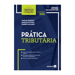 Livro Prática tributária - Coleção Prática Forense - Barroso 3º edição