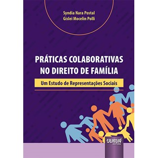 Livro Práticas Colaborativas no Direito de Família - Postal - Juruá