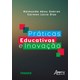 Livro - Praticas Educativas e Inovacao - Dias/gebran