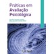 Livro - Praticas em Avaliacao Psicologica - Lobosque