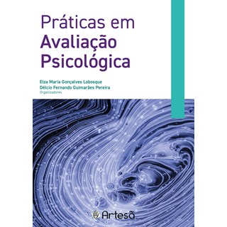 Livro - Praticas em Avaliacao Psicologica - Lobosque