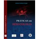 Livro - Praticas em Hematologia - Vargas