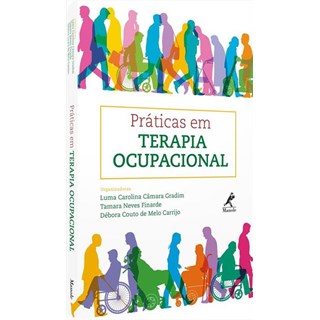 Livro - Praticas em Terapia Ocupacional - Gradim/finarde/carri