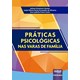 Livro Práticas Psicológicas nas Varas de Família - Gomes - Juruá