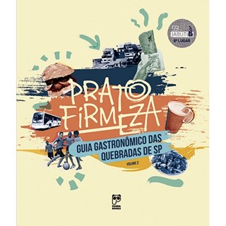 Livro - Prato Firmeza - Guia Gastrnomico das Quebradas de sp - Enois