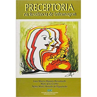 Livro - Preceptoria Na Residência De Enfermagem  - Berardinelli