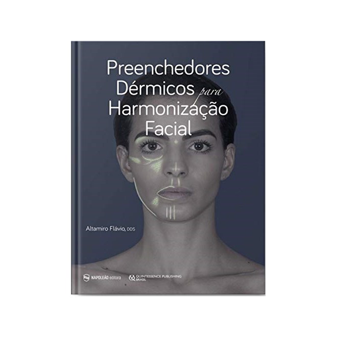 Livro Preenchedores Dérmicos Para Harmonização Facial - Flavio - Napoleão