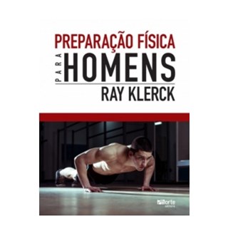 Livro - Preparacao Fisica para Homens - Klerck