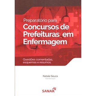 Livro Preparatório para Concursos de Prefeituras em Enfermagem - Sanar