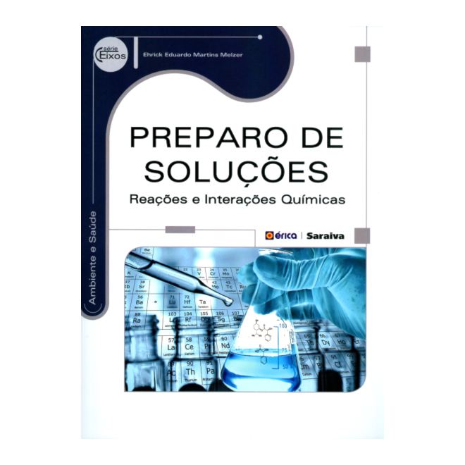 Livro Preparo De Soluções Reações E Interações Químicas Melzer - 