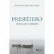 Livro - Presbiterio - Vocacao e Missao - Brandes