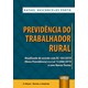 Livro - Previdencia do Trabalhador Rural - Porto