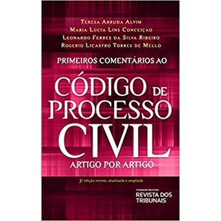 Livro - Primeiros Cometarios ao Novo Codigo de Processo Civil - Alvim/conceicao/ribe