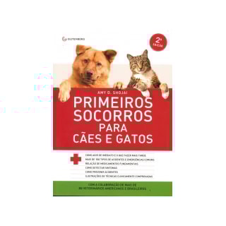 Livro - Primeiros Socorros para Cães e Gatos - Shojai Livro - Primeiros Socorros para Cães e Gatos - Shojai