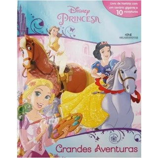 Livro - Princesas - Grandes Aventuras - Disney