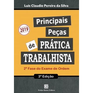 Livro - Principais Pecas de Pratica Trabalhista - Silva