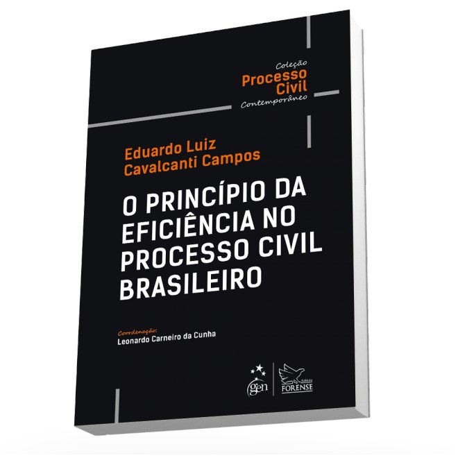 Livro - Principio da Eficiencia No Processo Civil Brasileiro, O - Campos