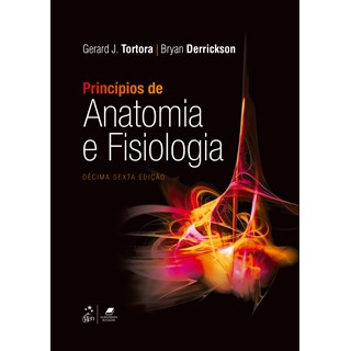 Livro Princípios de Anatomia e Fisiologia - Tortora - Guanabara