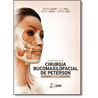 Livro Princípios de Cirurgia Bucomaxilofacial de Peterson - Miloro
