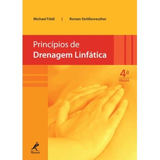Livro - Princípios de Drenagem Linfática - Foldi