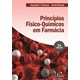 Livro - Principios Fisico-quimicos em Farmacia - Florence/attwood