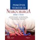 Livro - Principios Tecnicos de Neurocirurgia Atlas e Texto - Antunes/aguiar